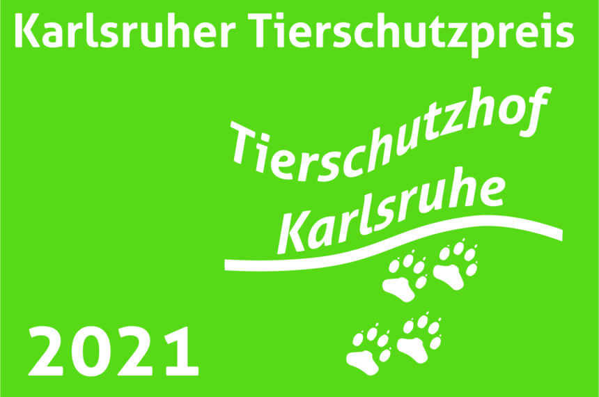 Der Tierschutzhof Karlsruhe erhält den “Karlsruher Tierschutzpreis 2021”
